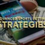 The Most Effective Sports Betting Strategies